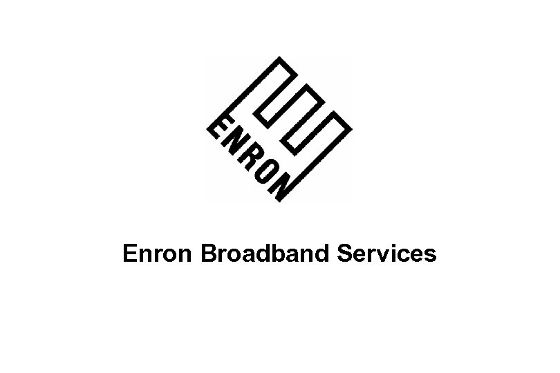 Enron Broadband Services 