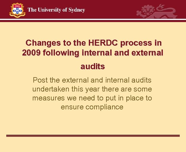  Changes to the HERDC process in 2009 following internal and external audits Post