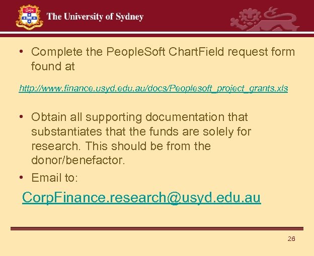  • Complete the People. Soft Chart. Field request form found at http: //www.