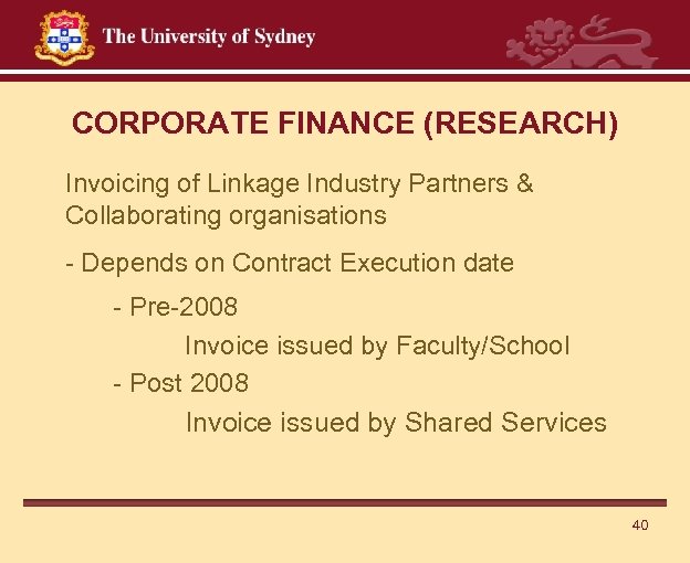 CORPORATE FINANCE (RESEARCH) Invoicing of Linkage Industry Partners & Collaborating organisations - Depends on