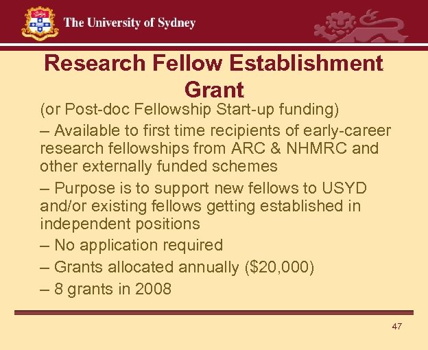 Research Fellow Establishment Grant (or Post-doc Fellowship Start-up funding) – Available to first time