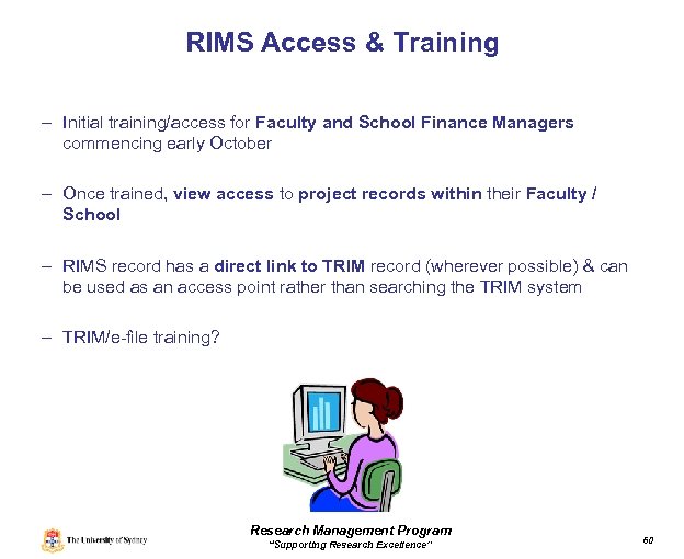 RIMS Access & Training – Initial training/access for Faculty and School Finance Managers commencing
