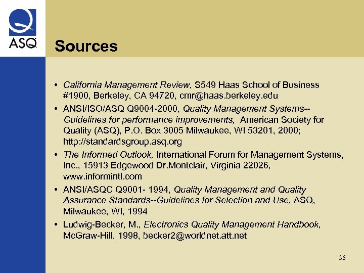 Sources • California Management Review, S 549 Haas School of Business #1900, Berkeley, CA