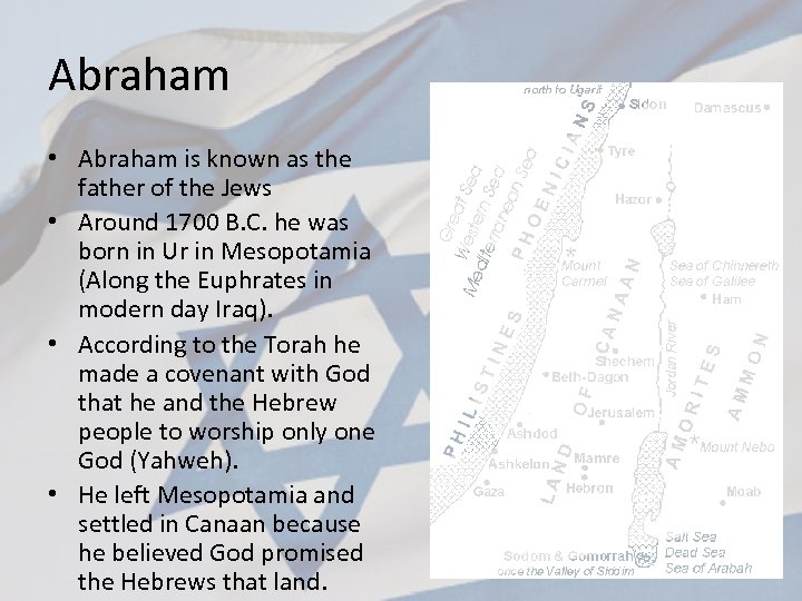 History of Israel Abraham Abraham is