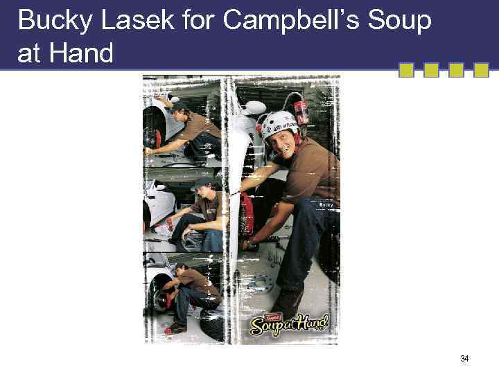 Bucky Lasek for Campbell’s Soup at Hand 34 