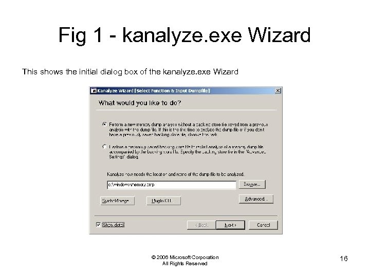 Fig 1 - kanalyze. exe Wizard This shows the initial dialog box of the