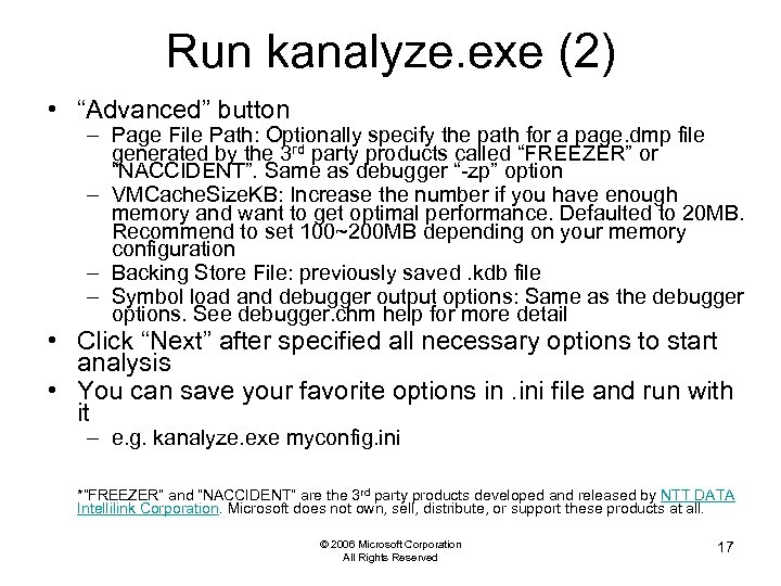 Run kanalyze. exe (2) • “Advanced” button – Page File Path: Optionally specify the