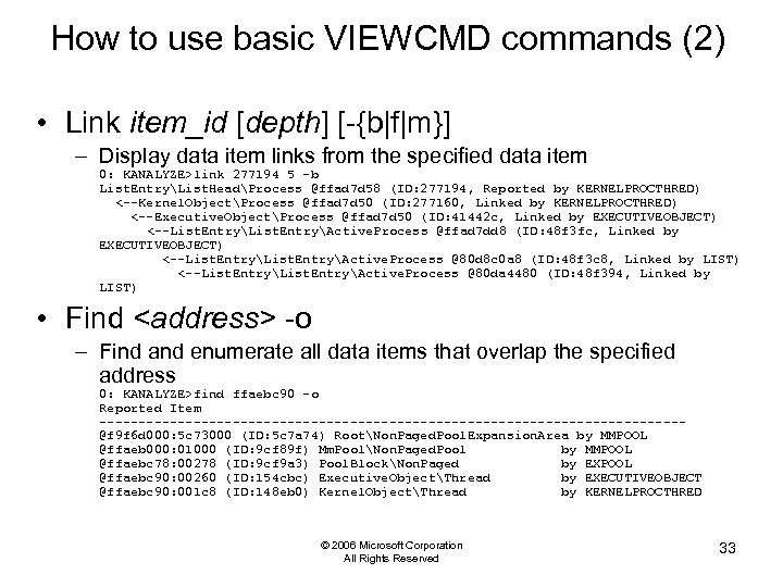 How to use basic VIEWCMD commands (2) • Link item_id [depth] [-{b|f|m}] – Display