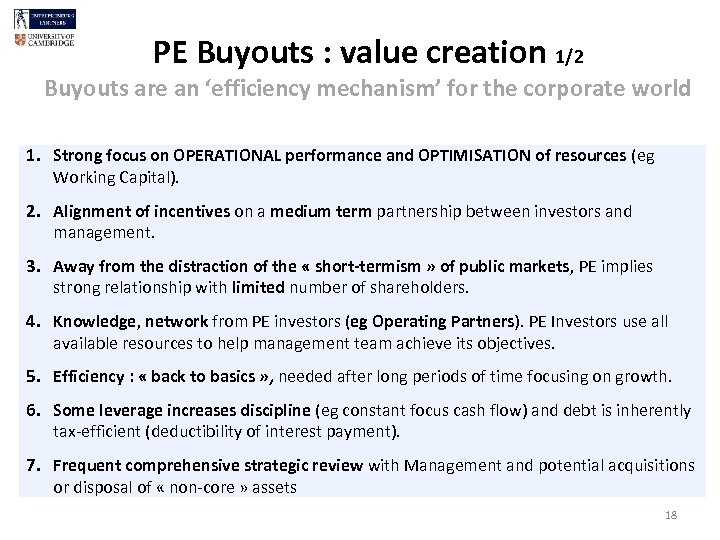 PE Buyouts : value creation 1/2 Buyouts are an ‘efficiency mechanism’ for the corporate