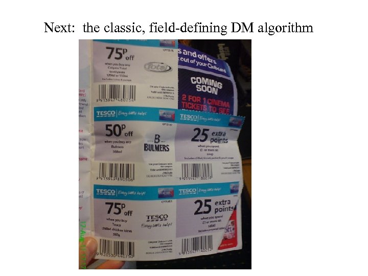 Next: the classic, field-defining DM algorithm 