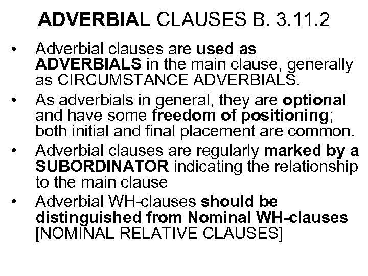 Dependent Clauses Following Biber Et Al 2002 1999