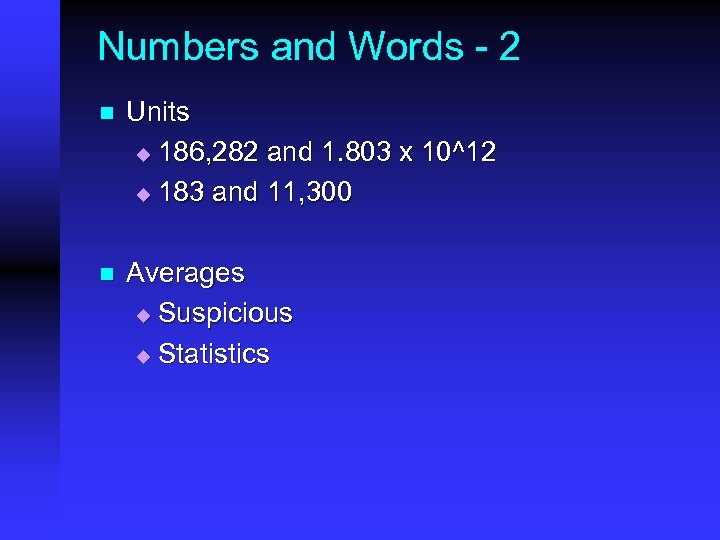 Numbers and Words - 2 n Units u 186, 282 and 1. 803 x