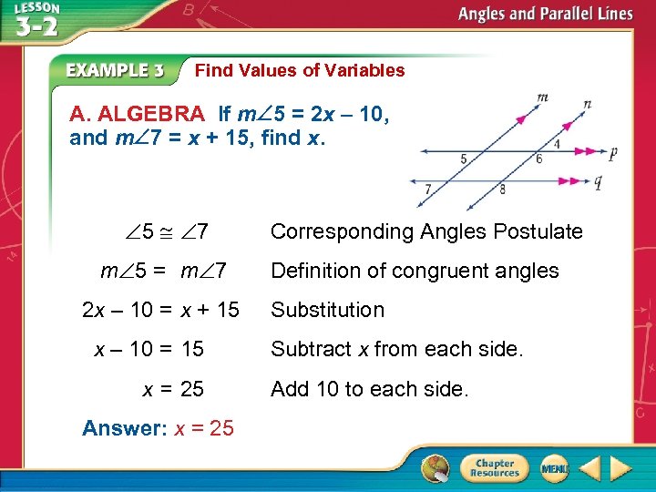 Find Values of Variables A. ALGEBRA If m 5 = 2 x – 10,
