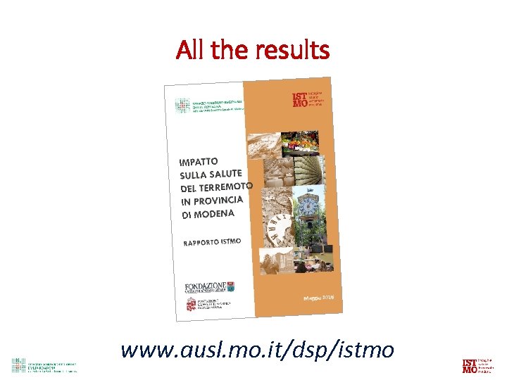 All the results www. ausl. mo. it/dsp/istmo 