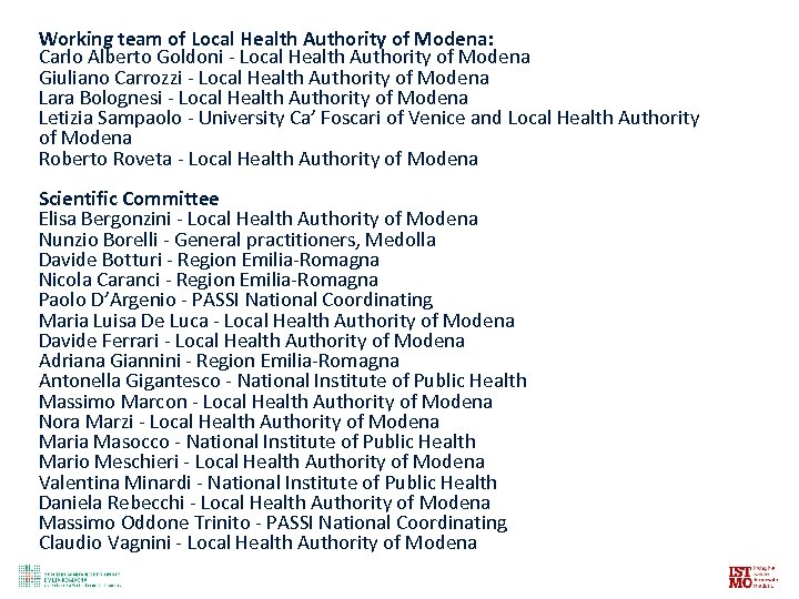 Working team of Local Health Authority of Modena: Carlo Alberto Goldoni - Local Health