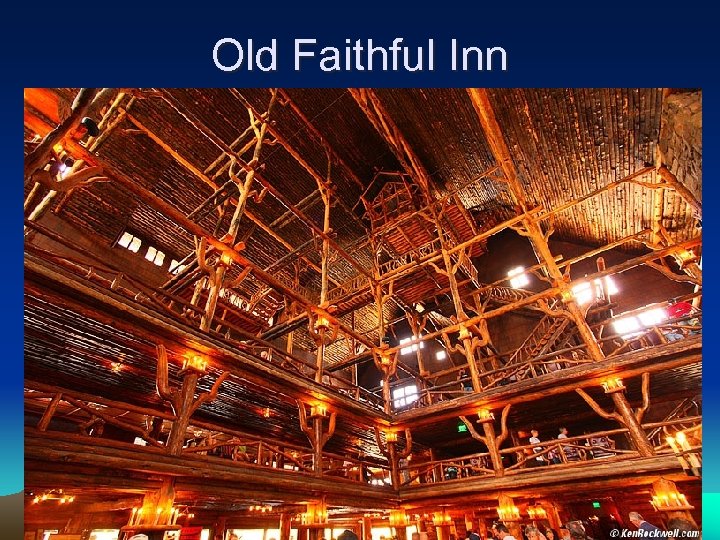 Old Faithful Inn 