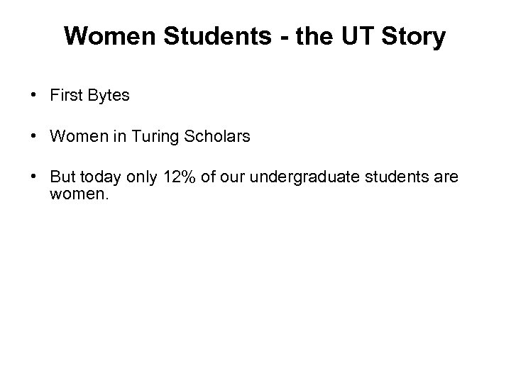 Women Students - the UT Story • First Bytes • Women in Turing Scholars