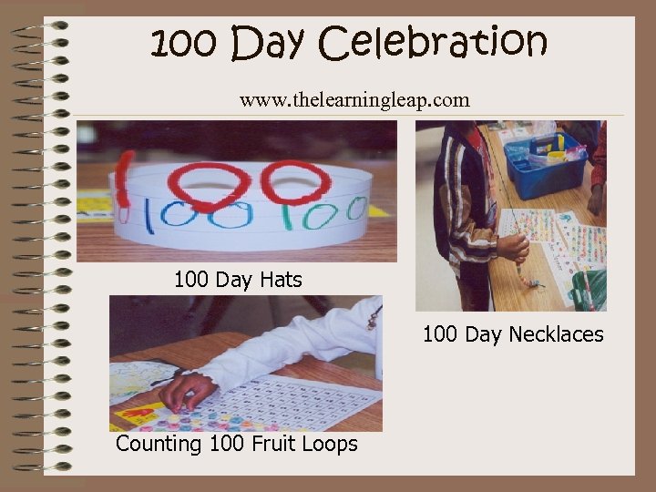 100 Day Celebration www. thelearningleap. com 100 Day Hats 100 Day Necklaces Counting 100