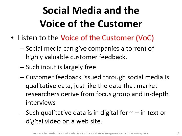 Social Media and the Voice of the Customer • Listen to the Voice of