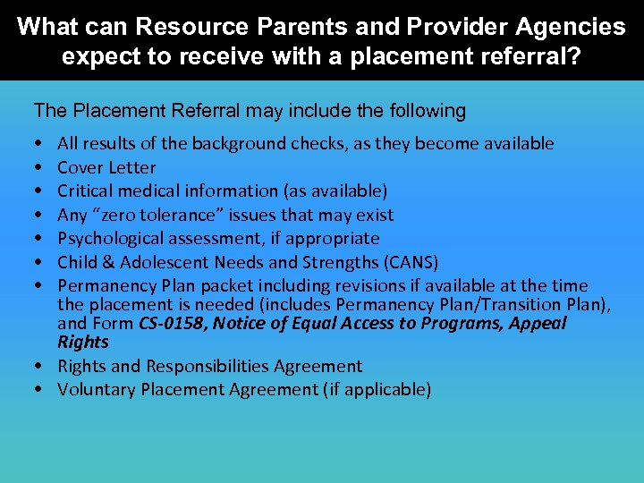 What can Resource Parents and Provider Agencies expect to receive with a placement referral?