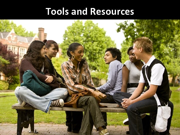 Tools and Resources 40 