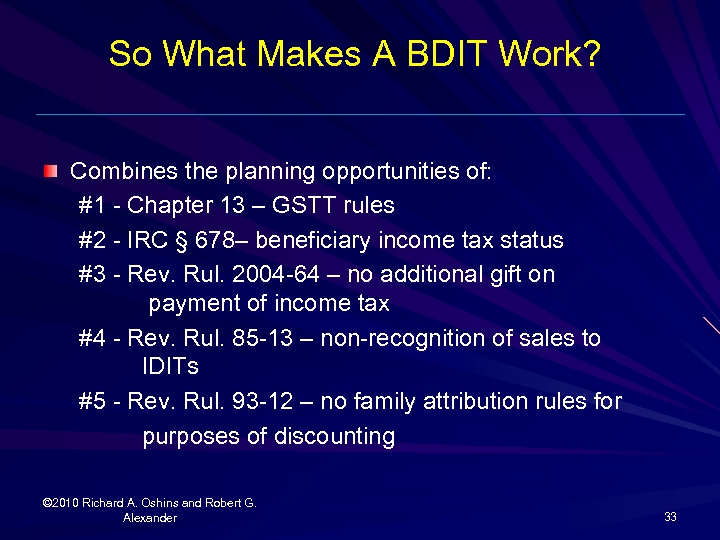 So What Makes A BDIT Work? Combines the planning opportunities of: #1 - Chapter
