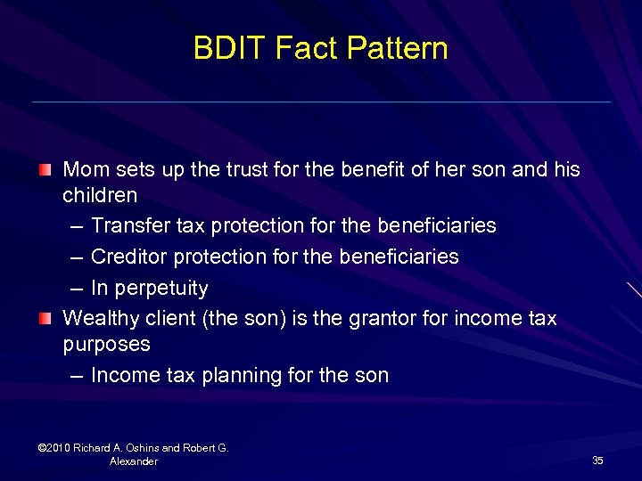 BDIT Fact Pattern Mom sets up the trust for the benefit of her son