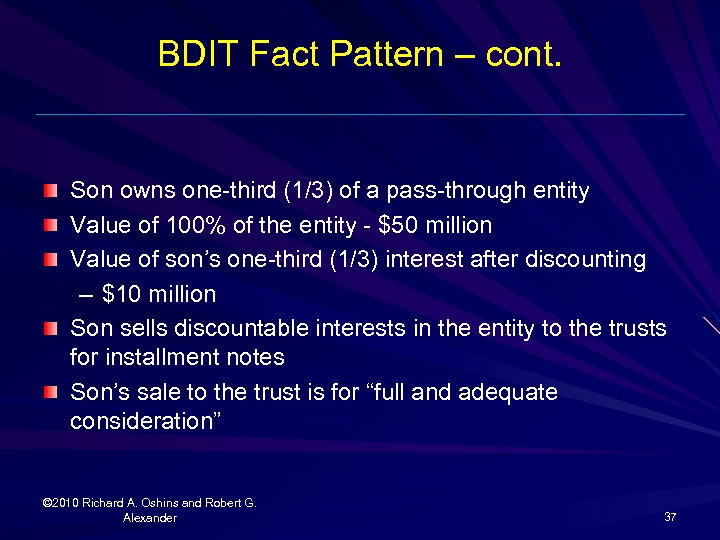 BDIT Fact Pattern – cont. Son owns one-third (1/3) of a pass-through entity Value