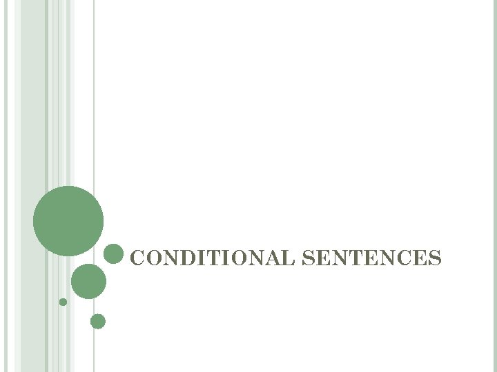 CONDITIONAL SENTENCES 