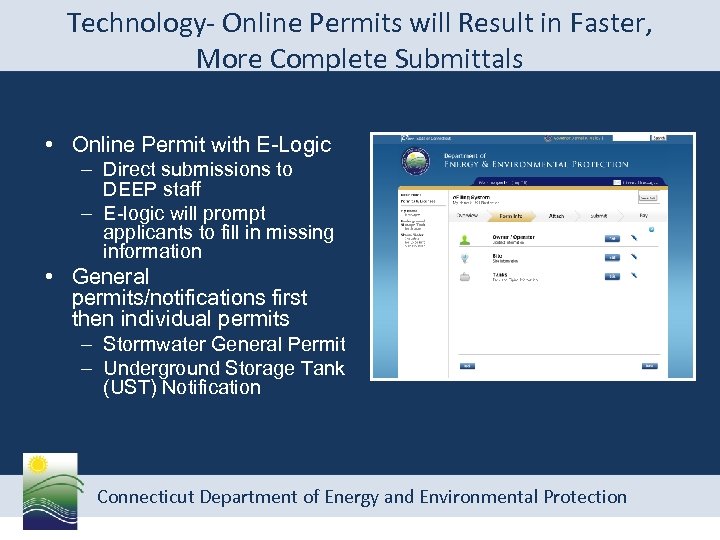 Technology- Online Permits will Result in Faster, More Complete Submittals • Online Permit with