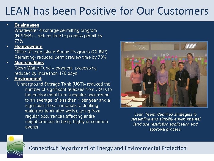 LEAN has been Positive for Our Customers • • Businesses Wastewater discharge permitting program