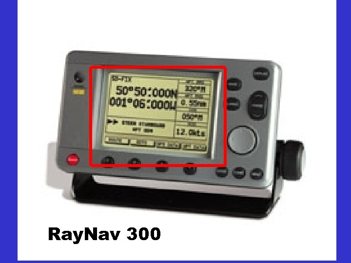 Ray. Nav 300 