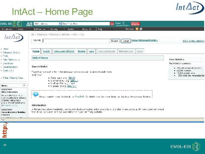 http: //www. ebi. ac. uk/intact Int. Act – Home Page 20 