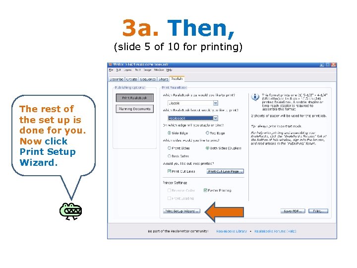 3 a. Then, (slide 5 of 10 for printing) The rest of the set