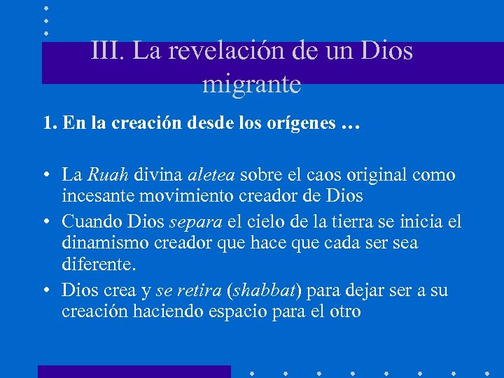 III. La revelación de un Dios migrante 1. En la creación desde los orígenes