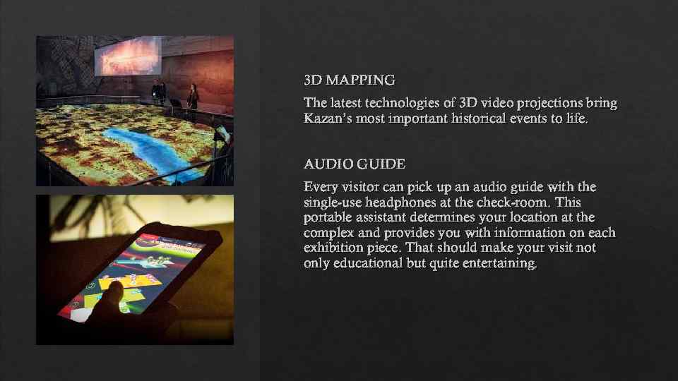 3 D MAPPING The latest technologies of 3 D video projections bring Kazan’s most