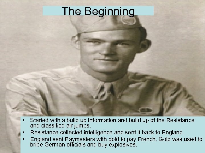 The Beginning • Started with a build up information and build up of the