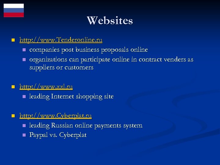 Websites n http: //www. Tenderonline. ru n companies post business proposals online n organizations