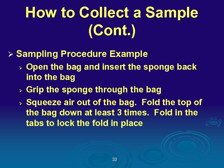 How to Collect a Sample (Cont. ) Ø Sampling Procedure Example Ø Ø Ø