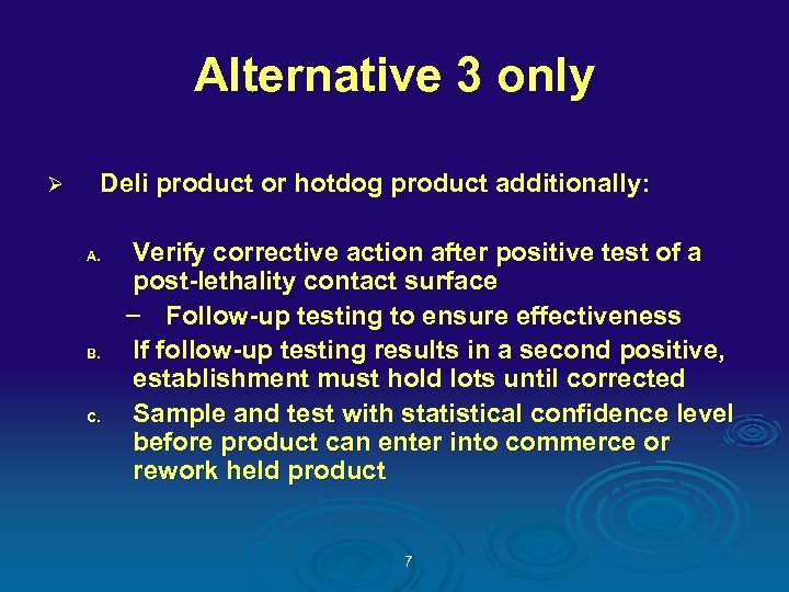 Alternative 3 only Ø Deli product or hotdog product additionally: A. B. C. Verify