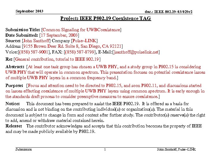 September 2003 doc. : IEEE 802. 19 -03/029 r 2 Project: IEEE P 802.