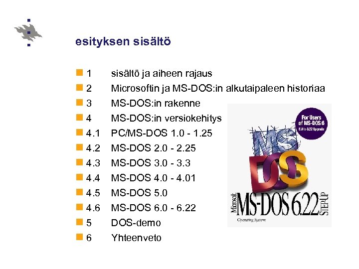 esityksen sisältö n 1 n 2 n 3 n 4. 1 n 4. 2