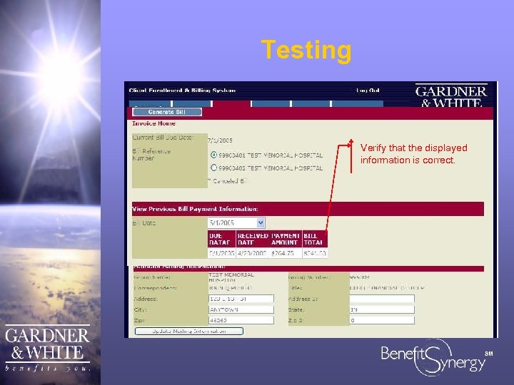 Testing To test the system, open the Internet Explorer… Return to the “Invoice” tab…