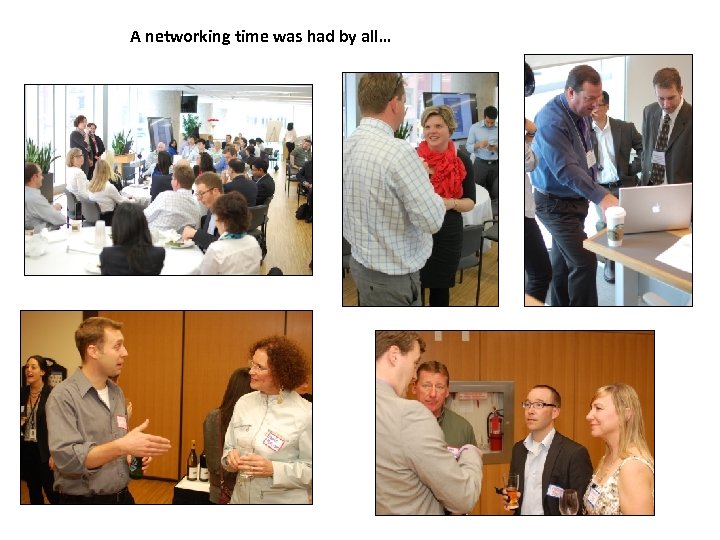 A networking time was had by all… 