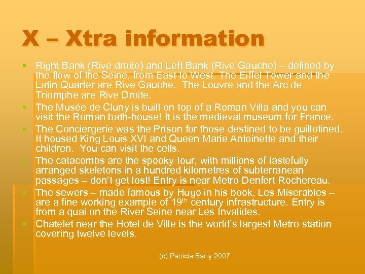 X – Xtra information § Right Bank (Rive droite) and Left Bank (Rive Gauche)