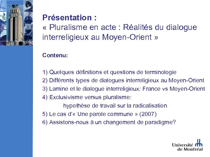 Présentation : « Pluralisme en acte : Réalités du dialogue interreligieux au Moyen-Orient »