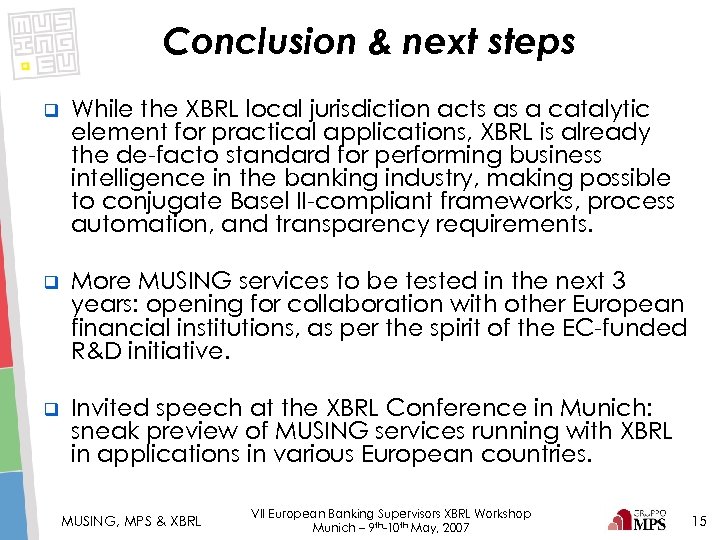 Conclusion & next steps q While the XBRL local jurisdiction acts as a catalytic