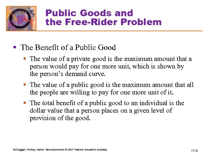 Public Goods and the Free-Rider Problem § The Benefit of a Public Good §