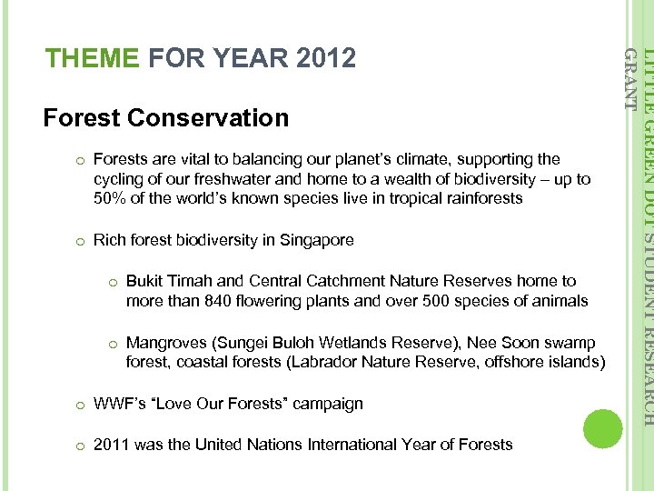 Forest Conservation o Forests are vital to balancing our planet’s climate, supporting the cycling