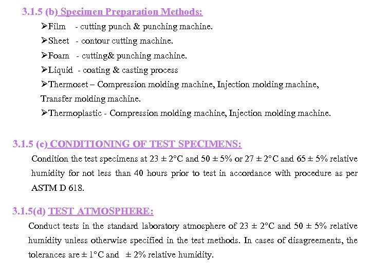 3. 1. 5 (b) Specimen Preparation Methods: ØFilm - cutting punch & punching machine.
